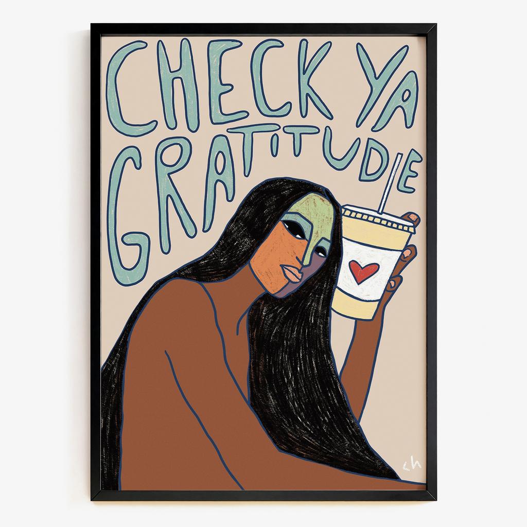 "Check Ya Gratitude" сучасний арт постер PS7288