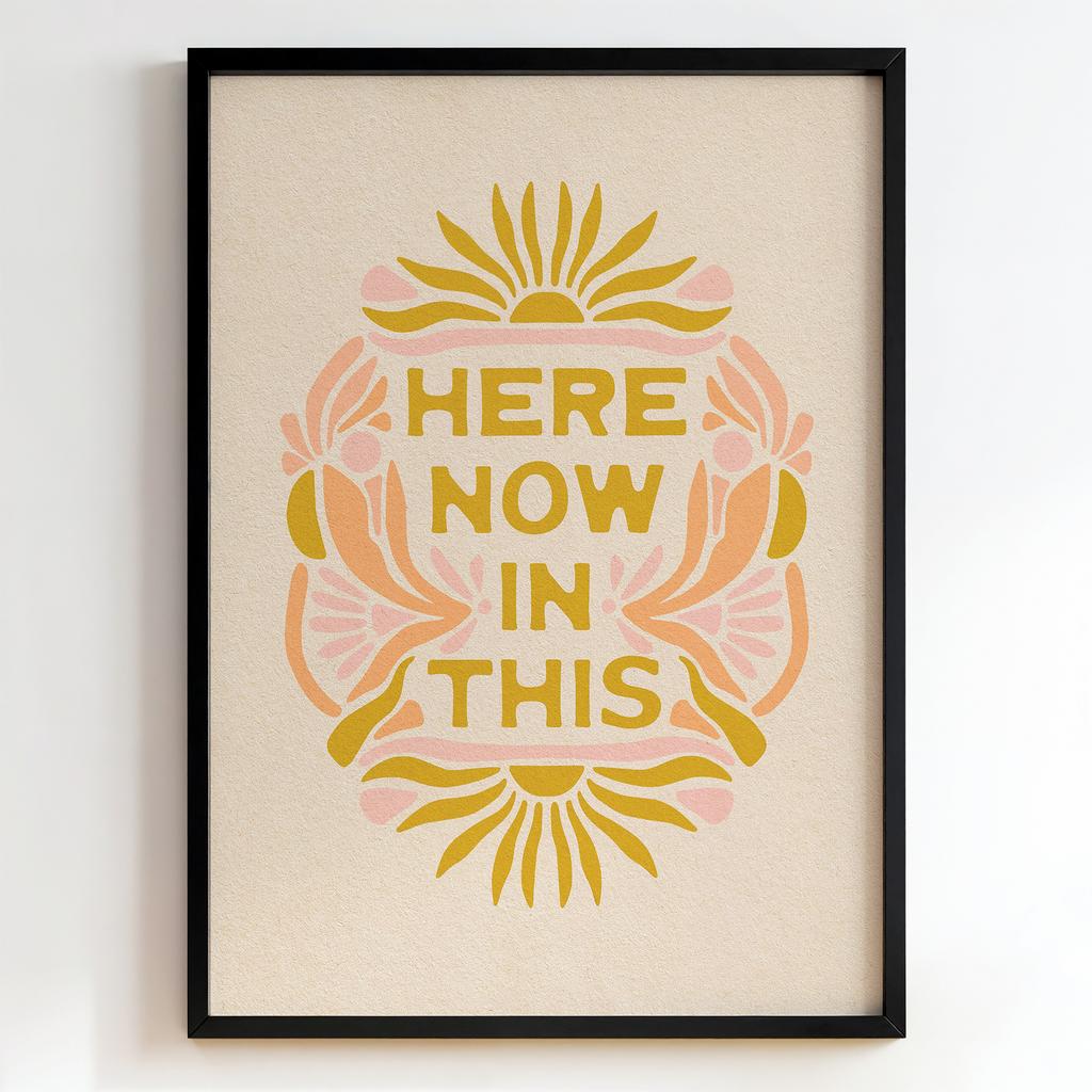 "Here Now In This" мотиваційна типографіка PS7072