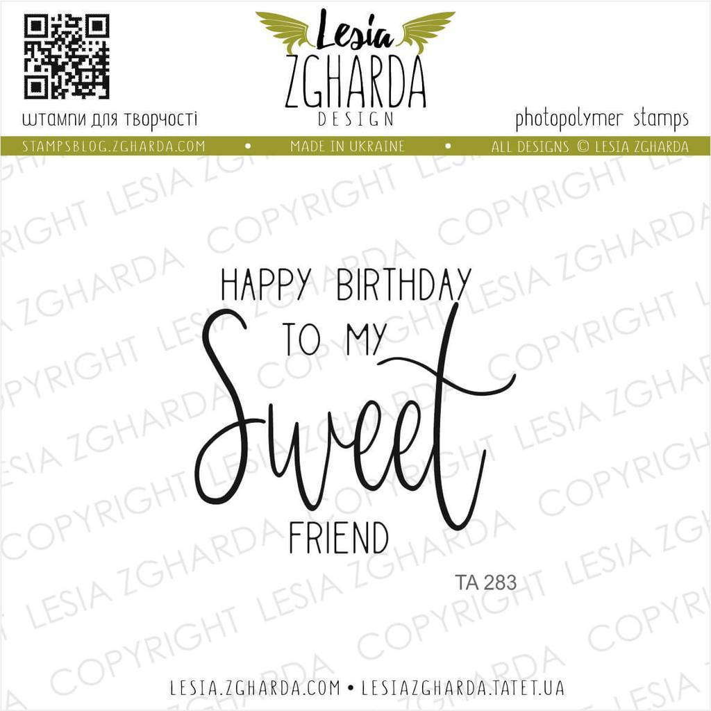 Happy Birthday to my sweet friend | Lesia Zgharda Sentiment Stamps