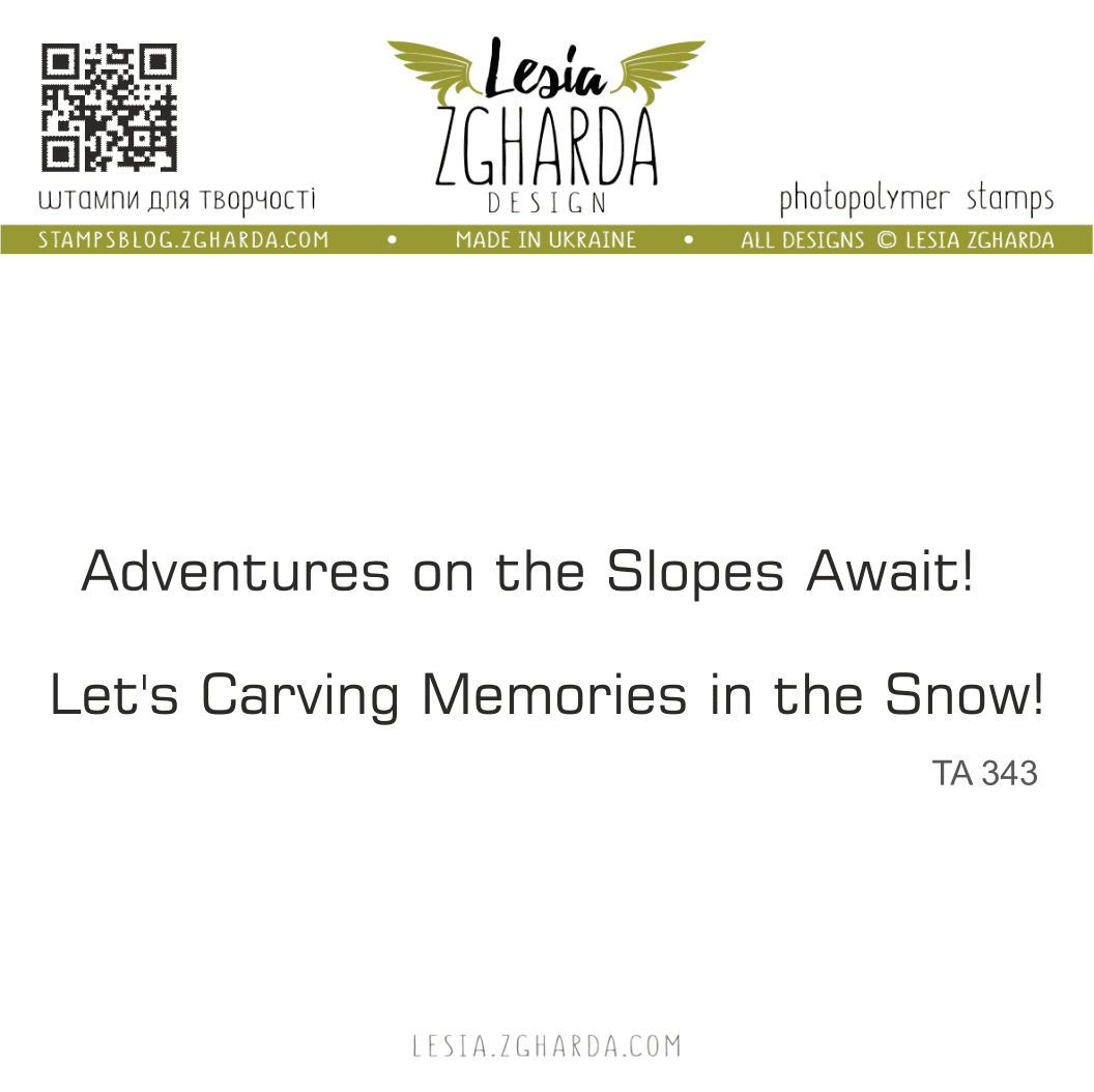 {TA343} Sentiment Stamp Set "Adventures on the Slopes Await! Let’s Carving Memories in the Snow!"