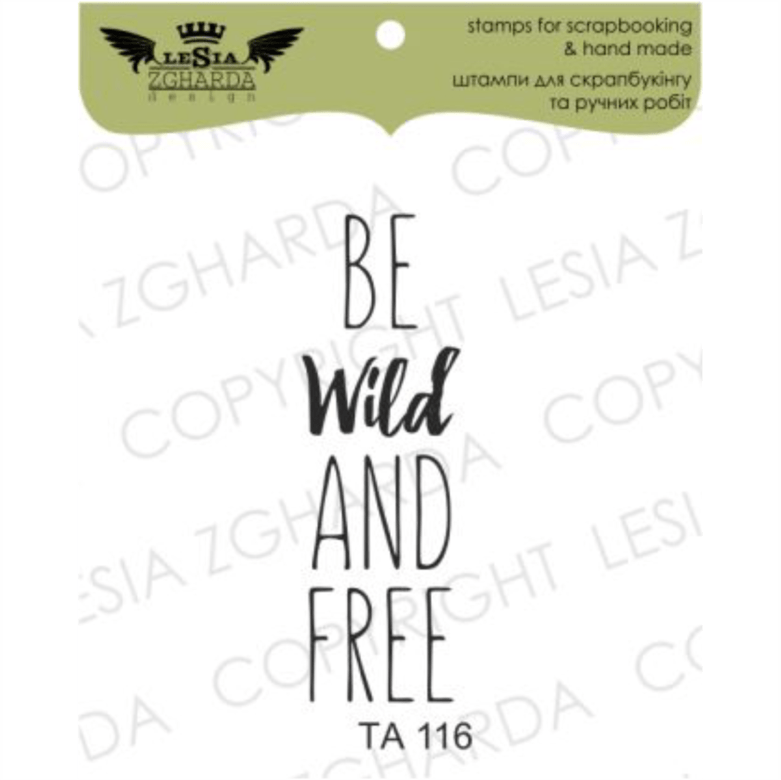 {TA116} Stamp ''Be wild and free''