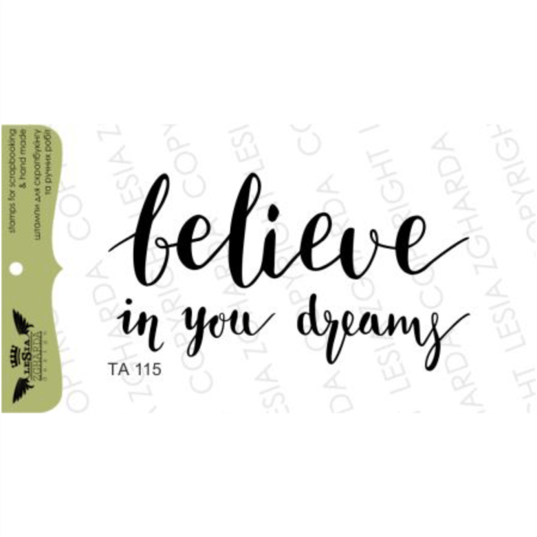 {TA115} Stamp "Believe in you dreams"