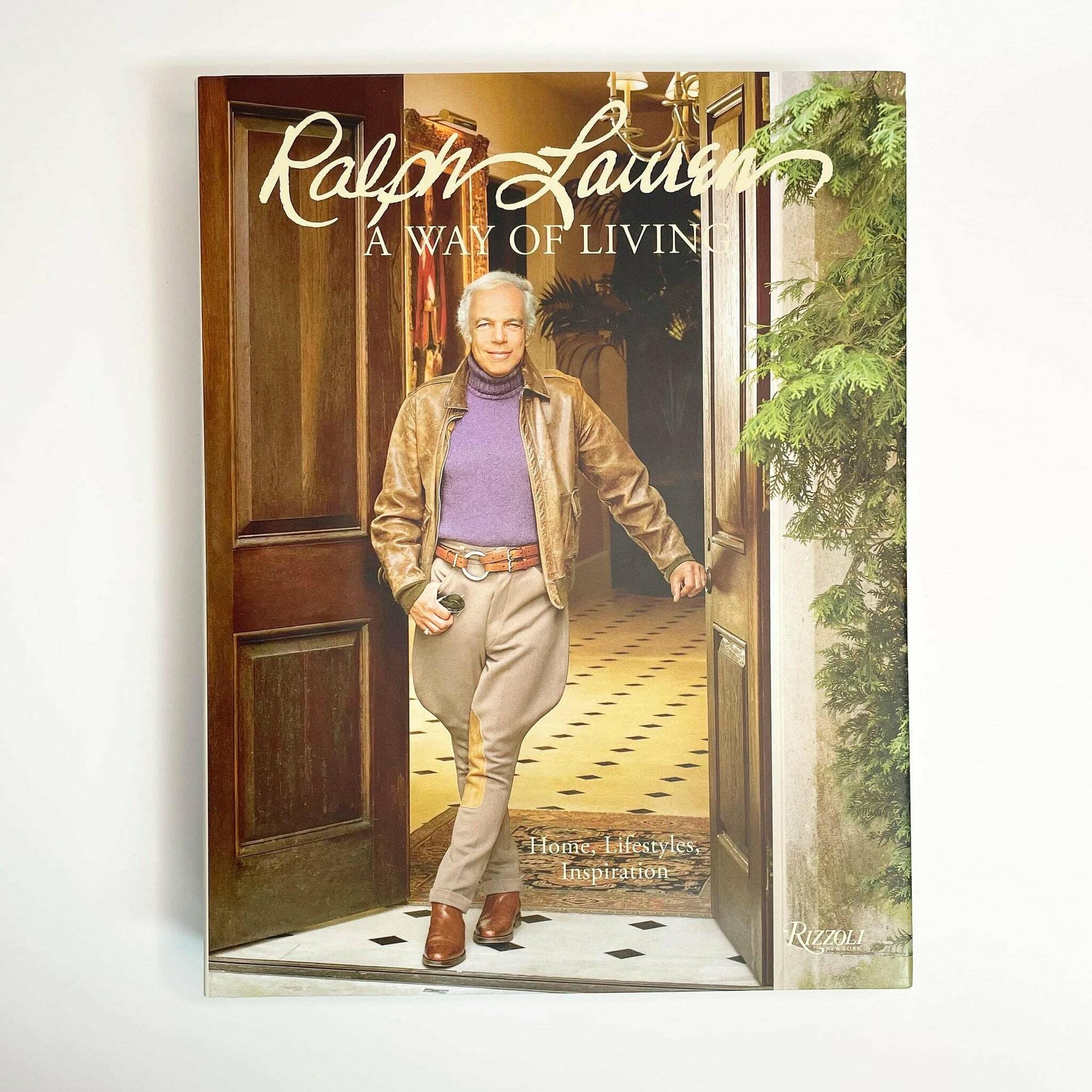 Ralph Lauren A Way of Living: Home, Design, Inspiration