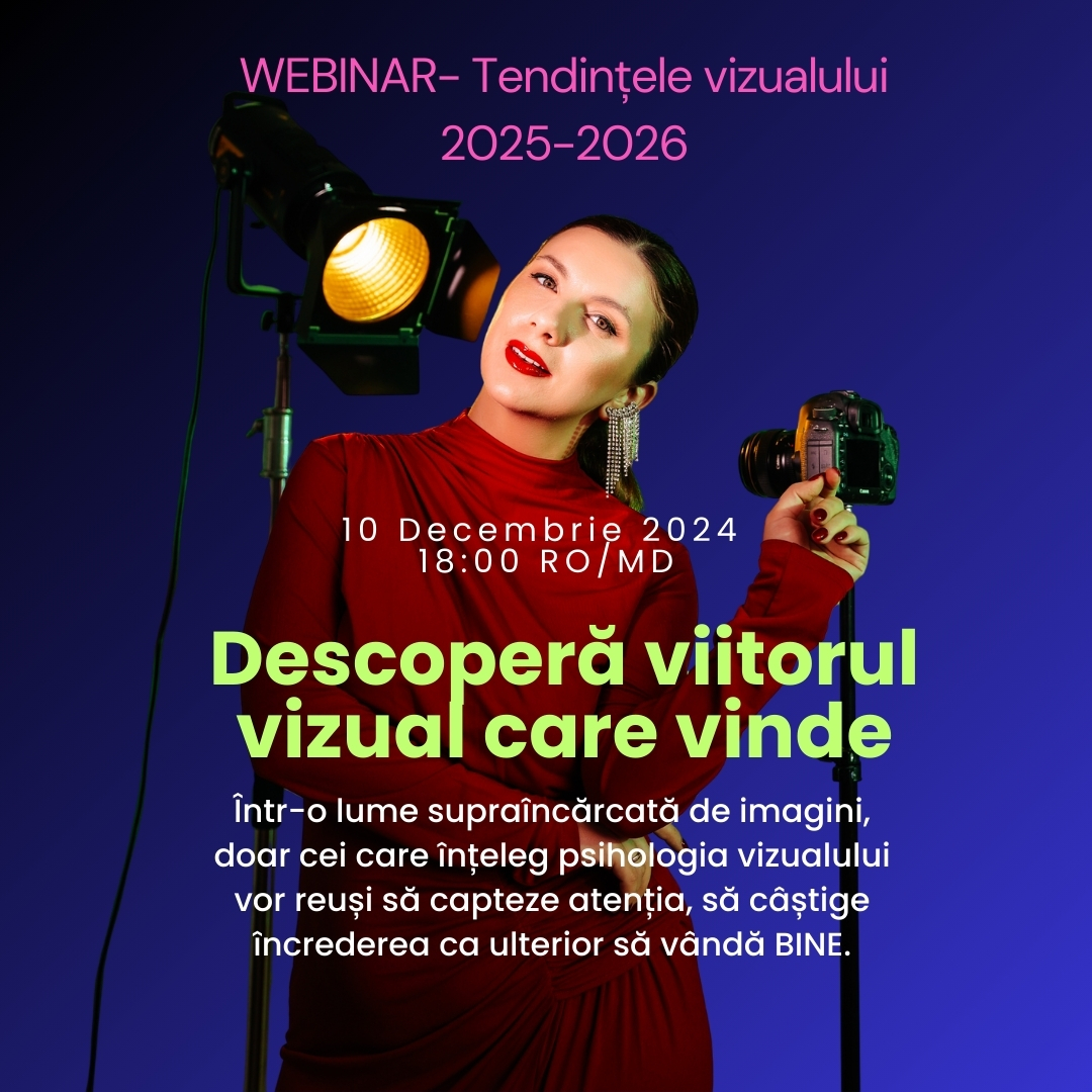 Webinar- Tendințele vizualului 2025-2026- LIVE