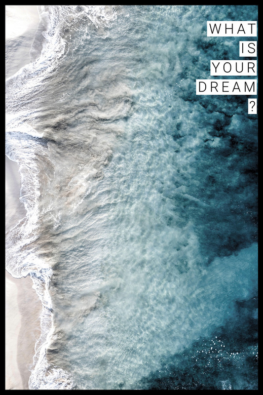 Современный постер с морем WHAT IS YOUR DREAM?