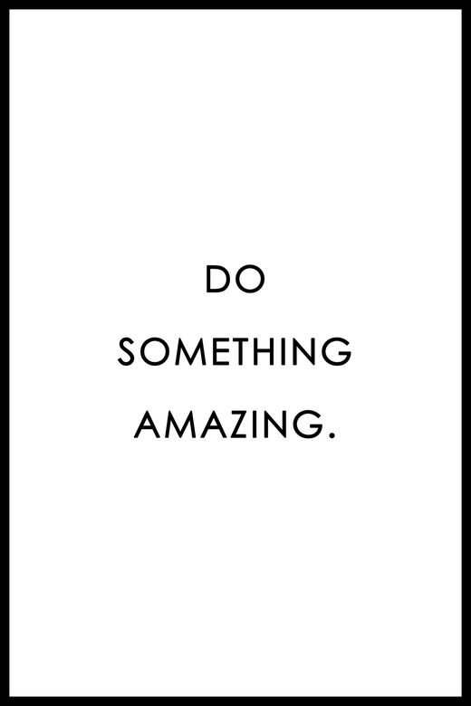Something amazing. Do something amazing. Постер do something. Надпись do something amazing. Do something amazing font.