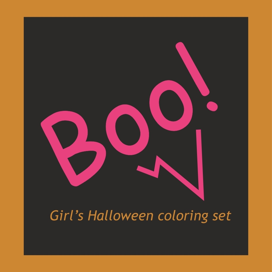 Girl's Halloween Coloring Set cover — BOO text in pink on black background with orange border, Halloween-themed coloring pages for children, Bonalini Switzerland digital download activity book