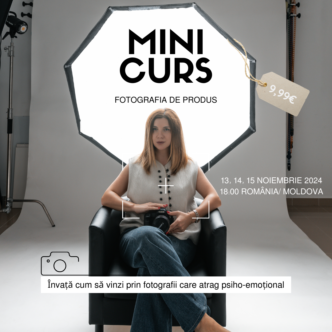 Mini curs- Fotografie de produs - Ediția II