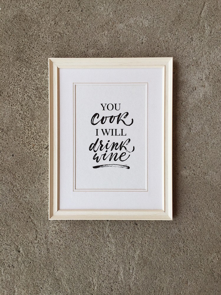 Blessed thankful. Will you cook for me. Постеры на стену. You cook i will drink. I drink wine.