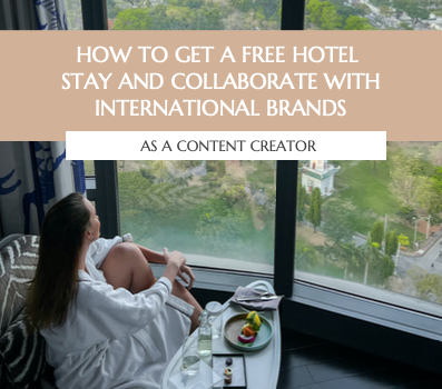 Travel guide - How to get free hotel stays and collaborate with international brands